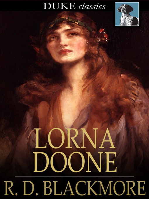 R. D. Blackmore创作的Lorna Doone作品的详细信息 - 可供借阅